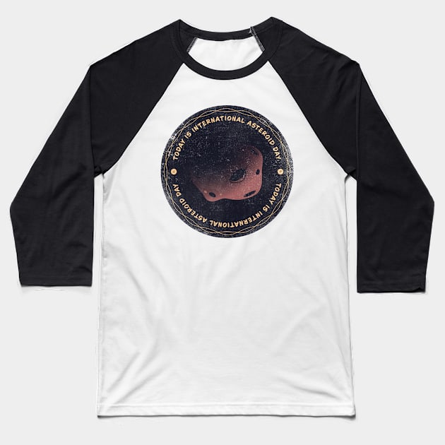 Today is International Asteroid Day Badge Baseball T-Shirt by lvrdesign